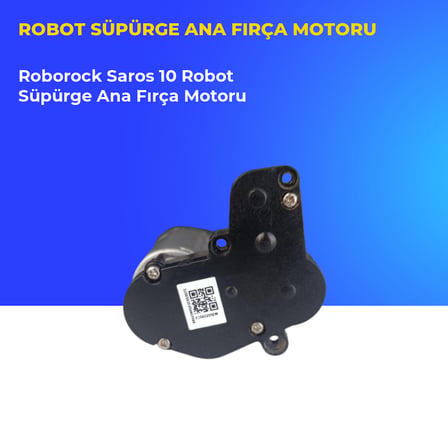 Roborock Saros 10 Robot Süpürge Ana Fırça Motoru