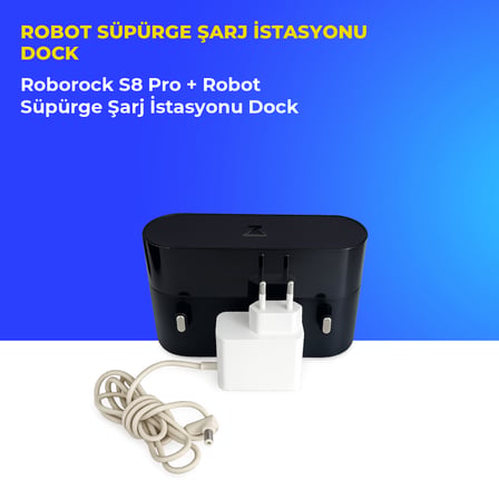 Roborock S8 Pro + Robot Süpürge Şarj İstasyonu Dock