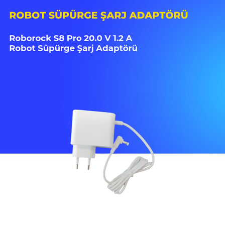 roborock s8 pro 20.0 v 1.2 a robot süpürge şarj adaptörü