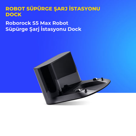 Roborock S5 Max Robot Süpürge Şarj İstasyonu Dock
