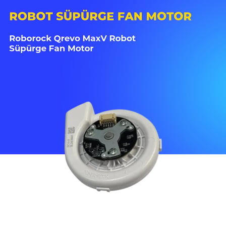 Roborock Qrevo MaxV Robot Süpürge Fan Motor