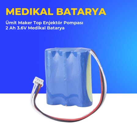 Ümit Maker Top Enjektör Pompası 2 Ah 3.6V Medikal Batarya