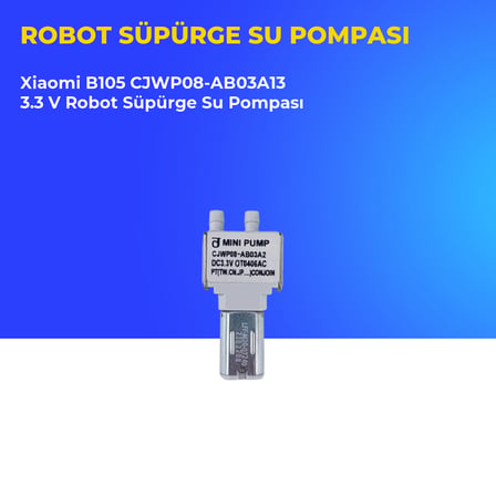 Xiaomi B105 CJWP08-AB03A13 3.3 V Robot Süpürge Su Pompası