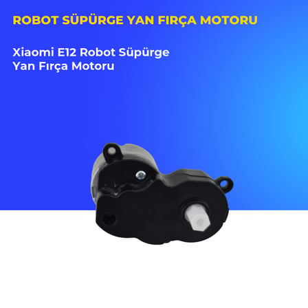 Xiaomi E12 Robot Süpürge Yan Fırça Motoru