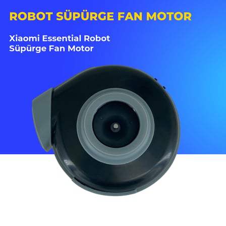 Xiaomi Essential Robot Süpürge Fan Motor
