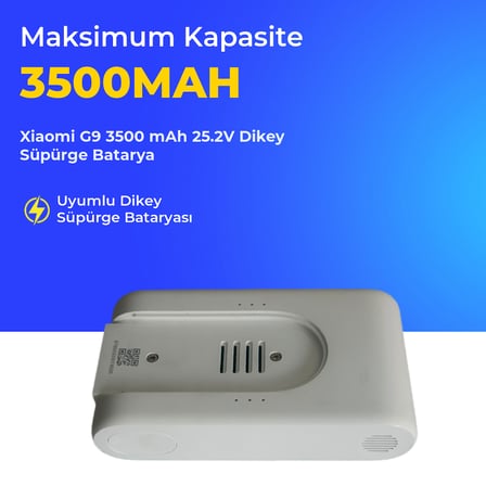 Xiaomi G9 3500 mAh 25.2V Dikey Süpürge Batarya