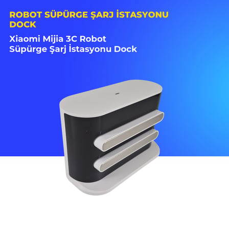 Xiaomi Mijia 3C Robot Süpürge Şarj İstasyonu Dock