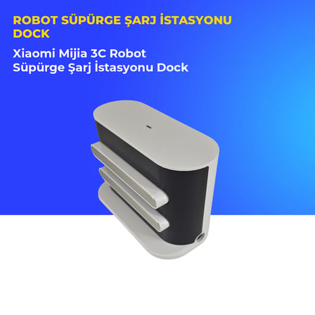Xiaomi Mijia 3C Robot Süpürge Şarj İstasyonu Dock