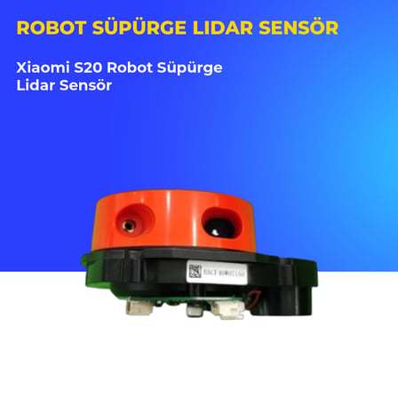 Xiaomi S20 Robot Süpürge Lidar Sensör