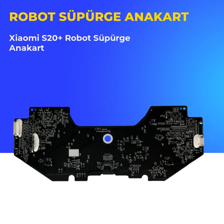 Xiaomi S20+ Robot Süpürge Anakart