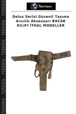 Delux Serisi Güvenli Taşıma Avcılık Aksesuarı BACAK KILIFI İTHAL MODELLER