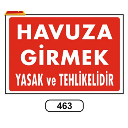Havuza Girmek Yasak Ve Tehlikelidir Uyarı Ikaz Levhası