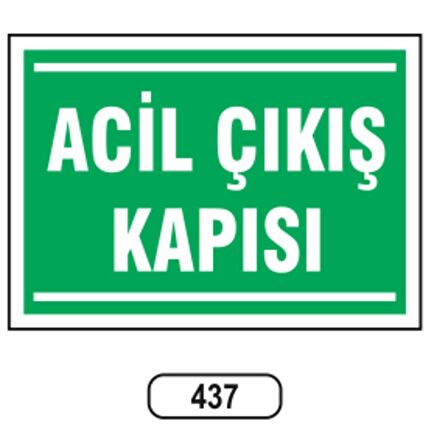 Acil Çıkış Kapısı Uyarı Levhası