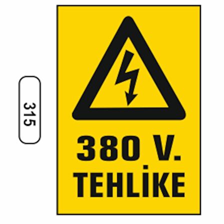 380 V Tehlike Uyarı Ikaz Levhası