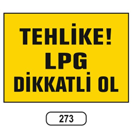 Tehlike Lpg Dikkatli Ol Uyarı Ikaz Levhası