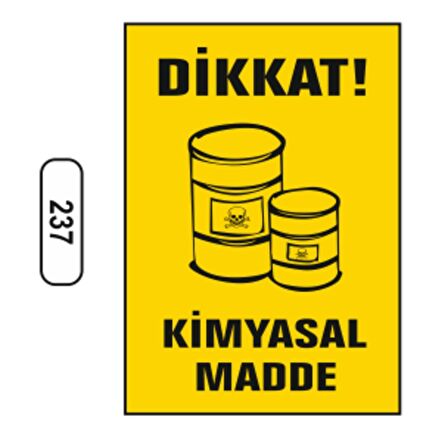 Dikkat Kimyasal Madde Uyarı Levhası