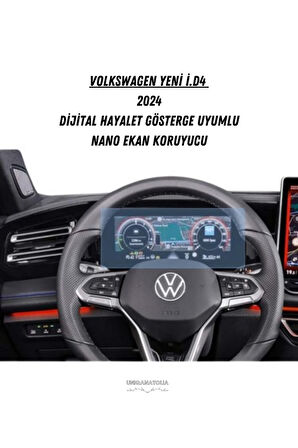 Volkswagen Yeni ID.4 2024 Dijital Hayalet Gösterge Uyumlu Nano Ekran Koruyucu