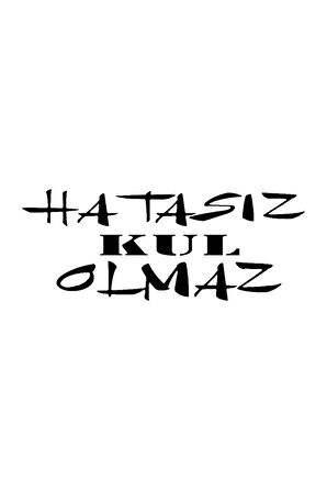 Hatasız Kul Olmaz Yazı Sticker (Oto-Motor-Laptop-Duvar-Dekor) 30 x 12 cm