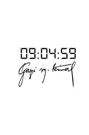 Gazi M.Kemal Imza-Dijital Saat Sticker (Oto-Motor-Laptop-Duvar-Dekor) 30 x 21 cm