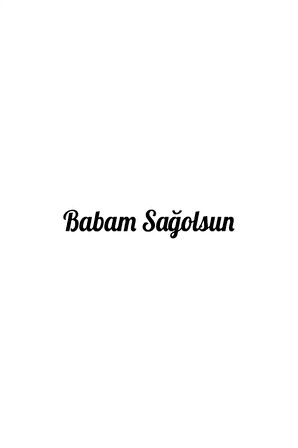 Babam Sağolsun Sticker Oto Motor Laptop Duvar Folyo Sticker 10x2 cm