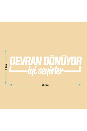 Devran Dönüyor Oto Cam Yazısı 25x7 Cm Araba Arkası Sticker Oto Cam Sticker Yazı Modelleri Özel