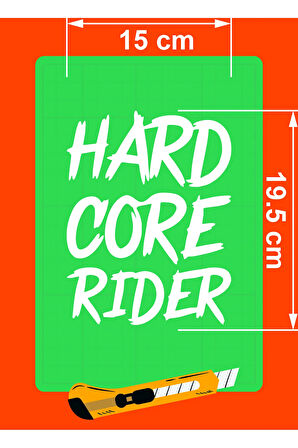 Hard Core Rider Sticker  - Cam Sticker -  Motor Sticker  - Oto Sticker15X19,5 Cm