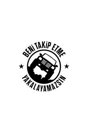 Beni Takip Etme Sticker (Oto-Motor-Laptop-Duvar-Dekor) 10 x 10 cm