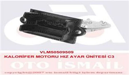 Valeo 509509 Kalorifer Motoru Hız Ayar Ünitesi C2 C3 C3 II C3 Pluriel 1.4HDI 1.3 6441.Q7