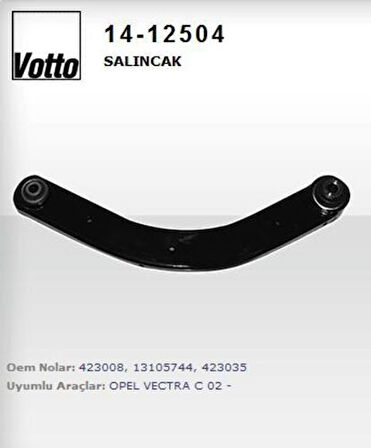 Votto 14-12504 Salıncak Arka Vectra C-Chevrolet Kalos 423008