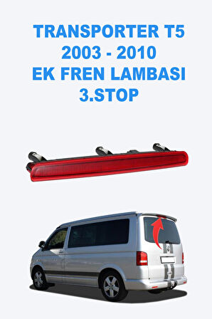 Volkswagen Transporter T5 2003 - 2010 Ek Fren Lambası 3.stop - 7E0945097G