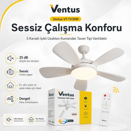 Ventus VT-TV30W Sessiz Çalışma 5 Kanatlı Işıklı Uzaktan Kumandalı Tavan Tipi Vantilatör