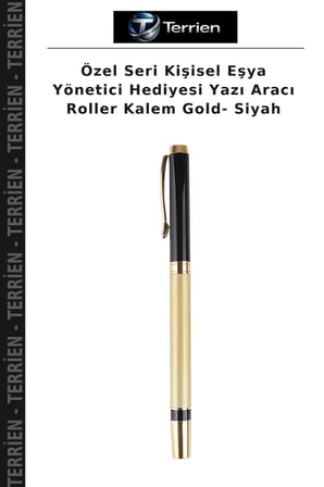 Özel Seri Kişisel Eşya Yönetici Hediyesi Yazı Aracı Roller Kalem Gold- Siyah