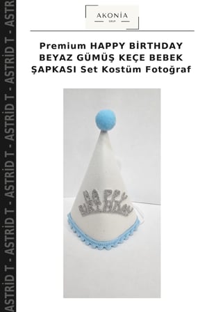 Premium HAPPY BİRTHDAY BEYAZ GÜMÜŞ KEÇE BEBEK ŞAPKASI Set Kostüm Fotoğraf