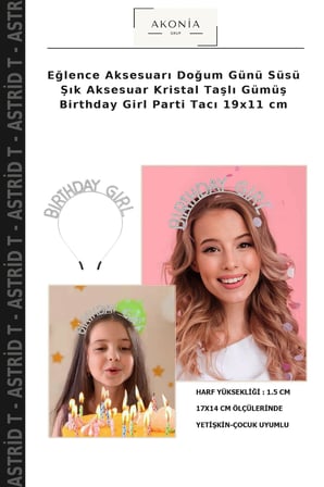Eğlence Aksesuarı Doğum Günü Süsü Şık Aksesuar Kristal Taşlı Gümüş Birthday Girl Parti Tacı 19x11 cm
