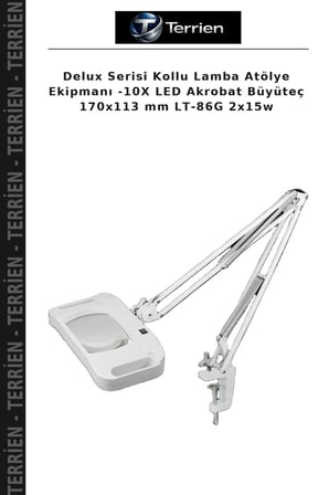 Delux Serisi Kollu Lamba Atölye Ekipmanı -10X LED Akrobat Büyüteç 170x113 mm LT-86G 2x15w