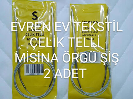 EVREN EV TEKSTİL 2 ADET ÇELİK TELLİ MİSİNA ÖRGÜ ŞİŞİ