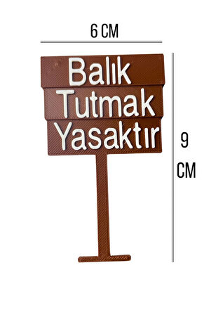 Balık Tutmak Yasaktır Tabelası.Akvaryum Süsü.Akvaryum Dekoru 1 Adet