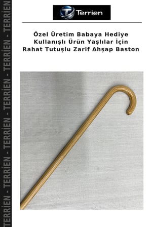 Özel Üretim Babaya Hediye Kullanışlı Ürün Yaşlılar İçin Rahat Tutuşlu Zarif Ahşap Baston