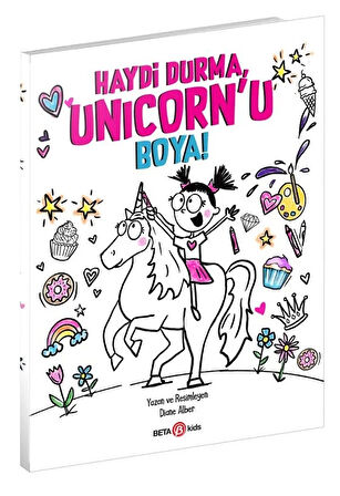 Haydi Durma Unicorn'u Boya! Eğitici Çocuk Kitabı