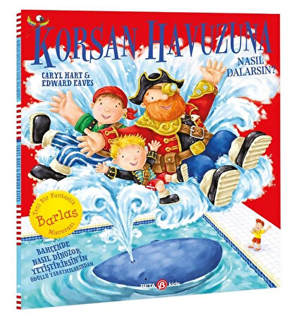 Korsan Havuzunda Nasıl Dalarsın? Eğitici Çocuk Kitabı