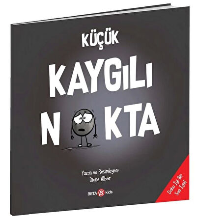 Küçük Kaygılı Nokta Eğitici Çocuk Kitabı