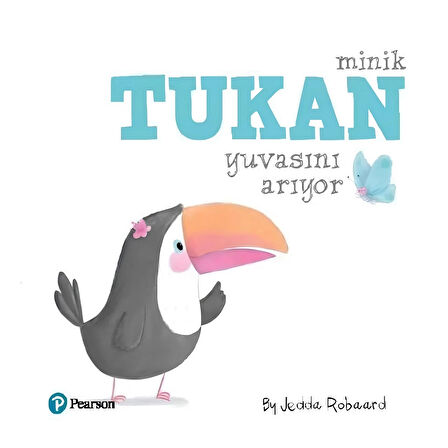 Minik Dostlar Minik Tukan Yuvasını Arıyor Eğitici Çocuk Kitabı