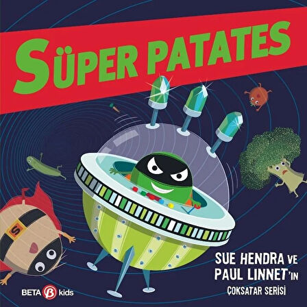 Süper Patates Zalim Yeşil Zaman Makinesi (10.Yeni Kitap) Eğitici Çocuk Kitabı