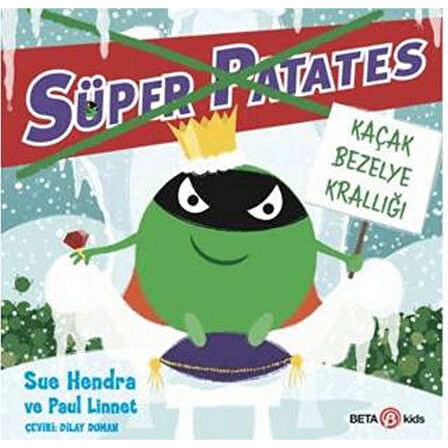 Süper Patates Kaçak Bezelye Krallığı