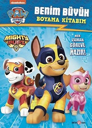 Paw Patrol Benim Büyük Boyama Kitabım Eğitici Çocuk Kitabı
