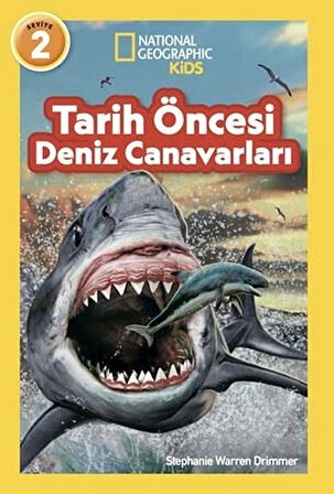 NationalGeographic Kids Tarih Öncesi Deniz Canavarları Eğitici Çocuk Kitabı