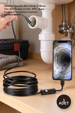 3 Adet Yılan Kamera Endoskop – Android Uyumlu Boroskop, 3 Metre Yarı Sert Kablo, 6 LED, IP67, Boru İnceleme Inspection Camera