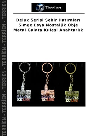 Delux Serisi Şehir Hatıraları Simge Eşya Nostaljik Obje Metal Galata Kulesi Anahtarlık