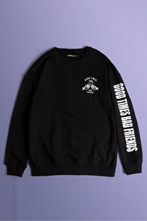 Good Times Bad Friends Oversize Erkek Sweatshirt GF1149SY