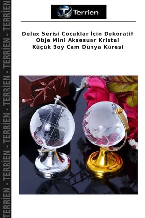 Delux Serisi Çocuklar İçin Dekoratif Obje Mini Aksesuar Kristal Küçük Boy Cam Dünya Küresi